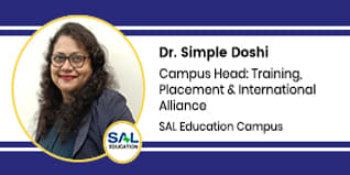 SAL Education Campus, Campus Head- Training, Placement & International Alliance:  Dr. Simple Doshi Interview